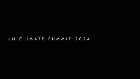 Stylish-UN-Climate-change-conference-2024-animated-text---animation-motion-graphics-replacable-black-background