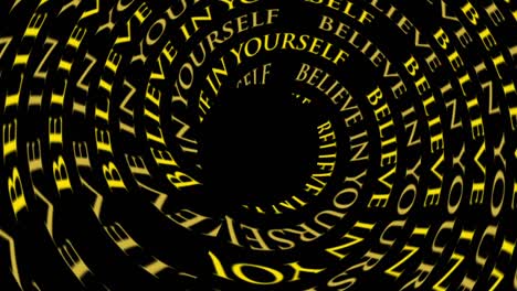 Believe-in-yourself-motivational-vortex-yellow-text-animation-with-black-central-circle-for-logo-concept-ideas